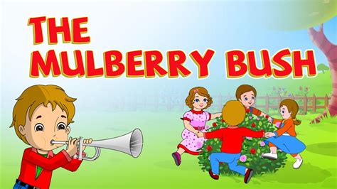 mulberry bush child song.